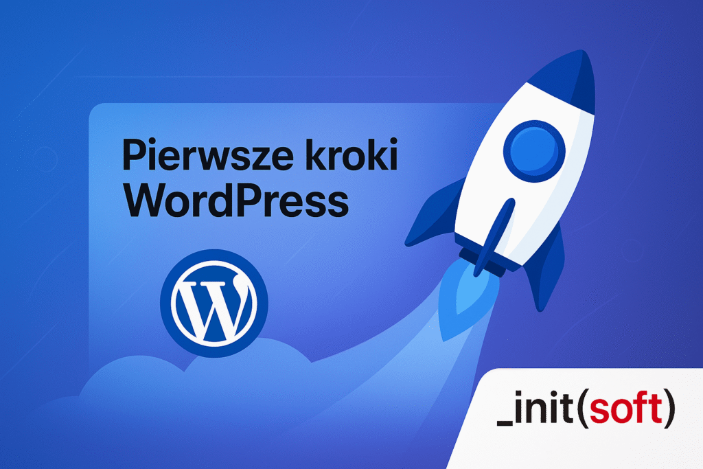 Pierwsze kroki po instalacji WordPress