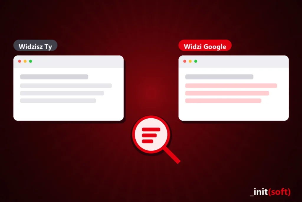 Dwa okna przeglądarki obok siebie: po lewej czysta strona z etykietą Widzisz Ty, po prawej ta sama strona ze spamem i etykietą Widzi Google, pośrodku lupa